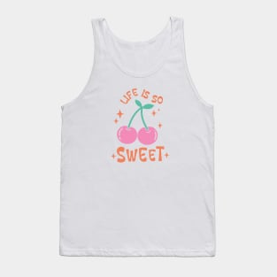 Life Is So Sweet Tank Top